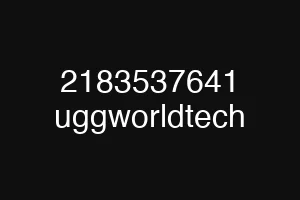 2183537641 uggworldtech