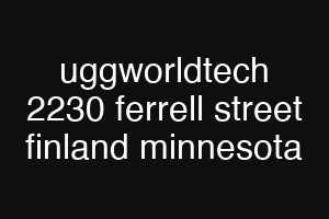 uggworldtech 2230 ferrell street finland minnesota